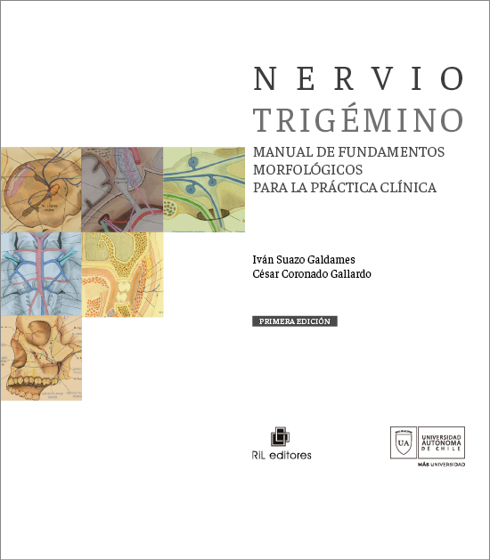 Nervio trigémino: Manual de fundamentos morfológicos para la práctica clínica